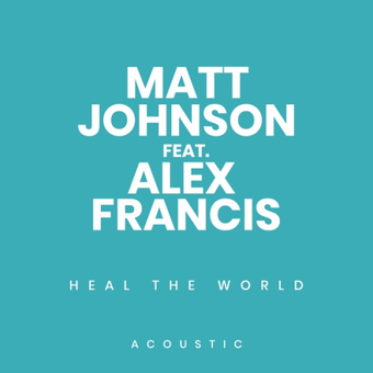 ATS Studios - Heal the World (feat. Alex Francis) [Acoustic]